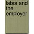 Labor And The Employer