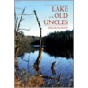 Lake Of The Old Uncles by Gerard Kenney