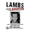 Lambs To The Slaughter door Debi Marshall