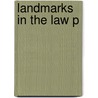 Landmarks In The Law P door Lord Denning