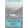 Landscape And Identity by Wendy Joy Darby