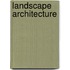 Landscape Architecture