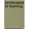 Landscapes Of Learning door Onbekend