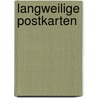 Langweilige Postkarten door Martin Parr