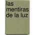 Las Mentiras de La Luz