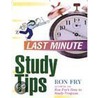 Last Minute Study Tips door Ronald W. Fry