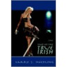 Last Of The True Irish door Larry J. Hoefling