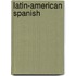 Latin-American Spanish