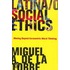 Latina/O Social Ethics