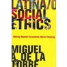 Latina/O Social Ethics door Miguel A. De La Torre