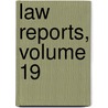 Law Reports, Volume 19 by George Wirgman Hemming