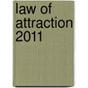 Law of Attraction 2011 door Esther Hicks