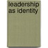 Leadership as Identity
