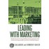 Leading With Marketing