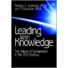 Leading with Knowledge door Richard C. Huseman