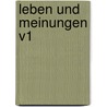 Leben Und Meinungen V1 by Karl Gottlob Cramer