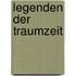 Legenden der Traumzeit