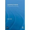 Legislating Creativity door Dustin Kidd