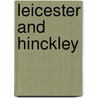 Leicester And Hinckley by Ordnance Survey
