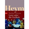 Lenz oder die Freiheit door Stefan Heym