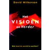 Het visioen en verder... door D. Wilkerson