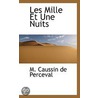 Les Mille Et Une Nuits door M. Caussin de Perceval