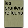 Les Pruniers Refleuris door Antony Charles Landes