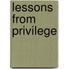 Lessons from Privilege door Arthur G. Powell