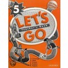 Let's Go 5 Tb (2nd Ed) door Georgiana Farnoaga