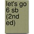 Let's Go 6 Sb (2nd Ed)