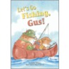 Let's Go Fishing, Gus! door Jacklyn Williams