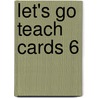 Let's Go Teach Cards 6 door Ritzuko Nakata
