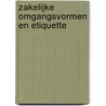 Zakelijke omgangsvormen en etiquette