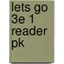 Lets Go 3e 1 Reader Pk