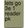 Lets Go 3e 1 Reader Pk by Ritsuko Nakata
