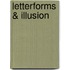 Letterforms & Illusion