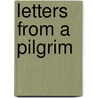 Letters From A Pilgrim door Myra Albert Wiggins