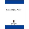 Letters of John Wesley door John Wesley