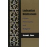 Levinasian Meditations by Richard A. Cohen