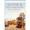 Leyton And Leytonstone by Alan Simpson