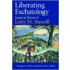 Liberating Eschatology