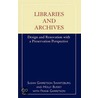 Libraries and Archives door Susan Garretson Swatzburg