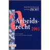 Rechtspraakoverzicht Arbeidsrcht by P. van der Laan Bouma-van der Does