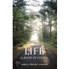 Life (a Book of Poems) by Angela Renee Lanham