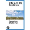 Life And Its Realities door Lady Georgiana Chatterton