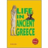Life In Ancient Greece door Authors Various