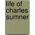Life Of Charles Sumner