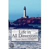 Life in All Directions by Susan Miron-Thorpe