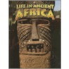 Life in Ancient Africa door Hazel Richardson