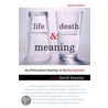 Life, Death, & Meaning door David Benatar